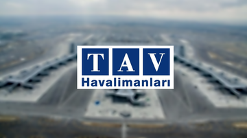 Tav Havalimanlar (TAVHL) Dev Kredi Anlaşmasını Duyurdu!