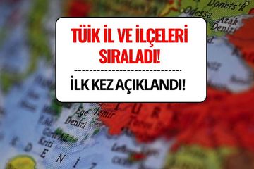 TÜİK İlk Kez Açıkladı: Sosyoekonomik Düzeye Göre İl ve İçler Sıralandı!