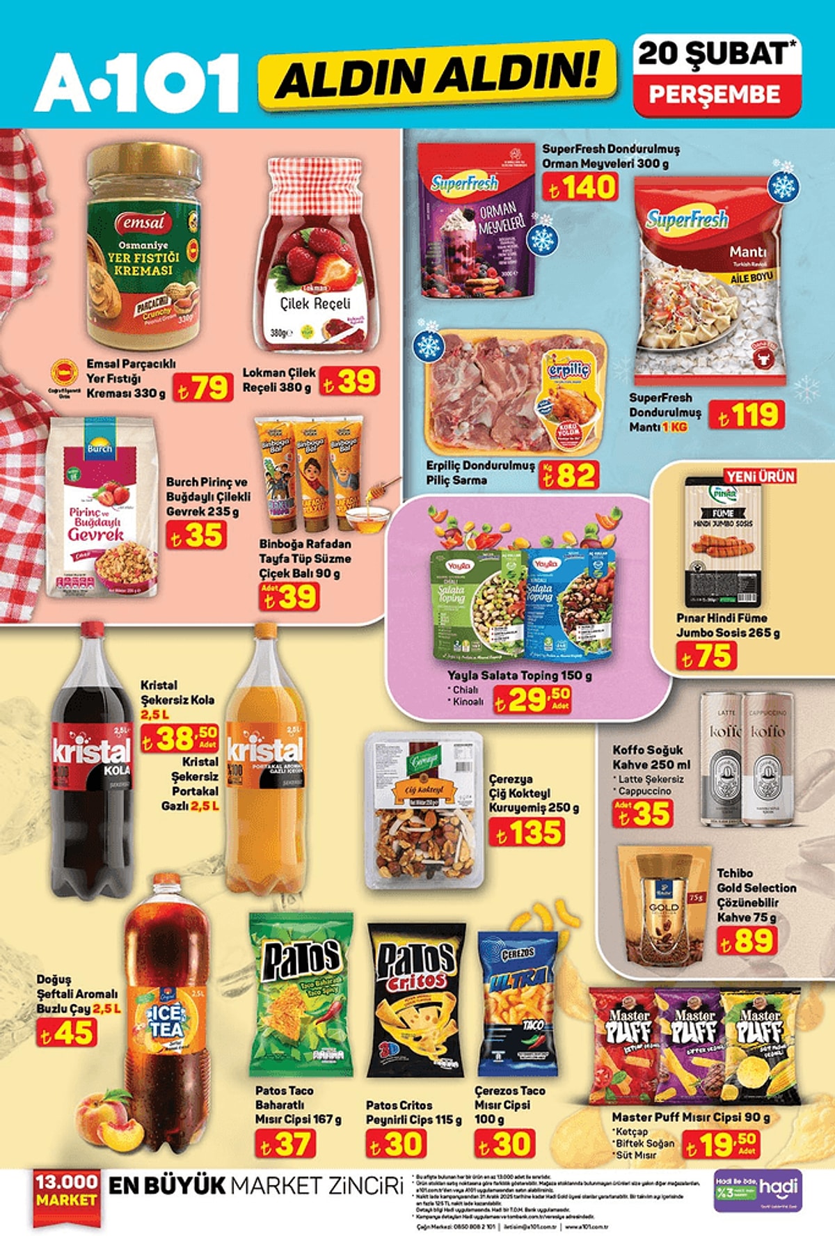 Emsal Parçacıklı Yer Fıstığı Kreması, SuperFresh dondurulmuş ürünler, Erpiliç piliç sarma, Burch gevrek, çeşitli cips ve atıştırmalıkların sunulduğu gıda reyonu kataloğu.
