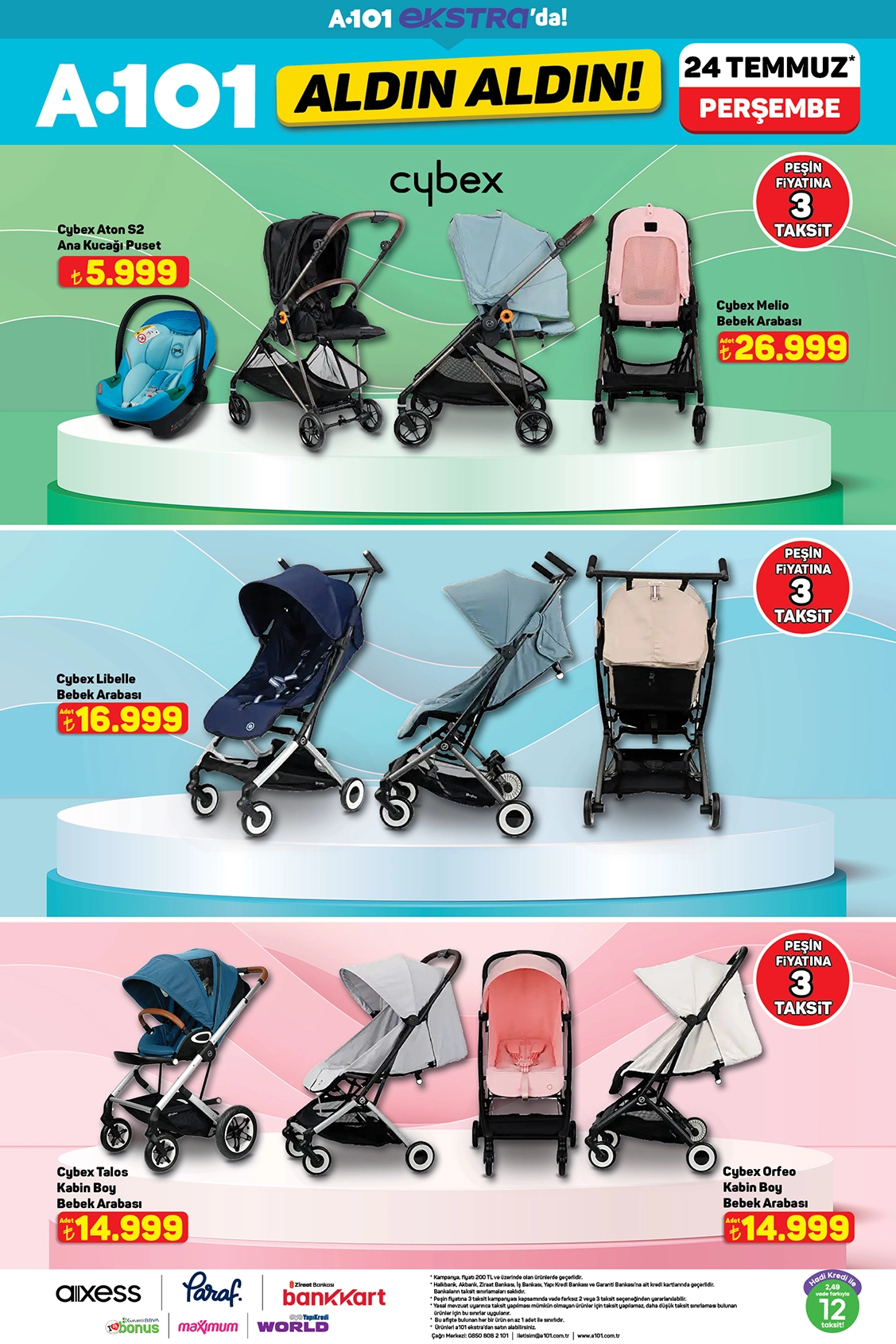 A101 24 Temmuz kataloğunda Cybex markalı bebek arabaları ve ana kucağı modelleri avantajlı fiyatlarla satışta.