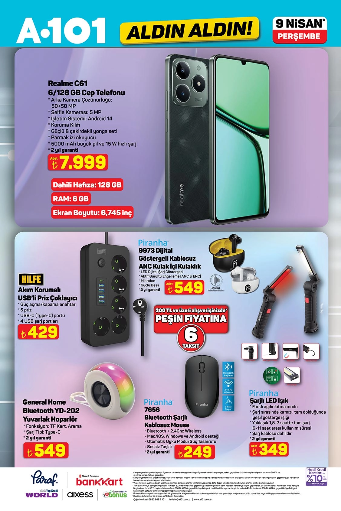 A101 9 Nisan 2025 – Realme C61 cep telefonu, Piranha kablosuz kulaklık, General Home bluetooth hoparlör ve kablosuz mouse.
