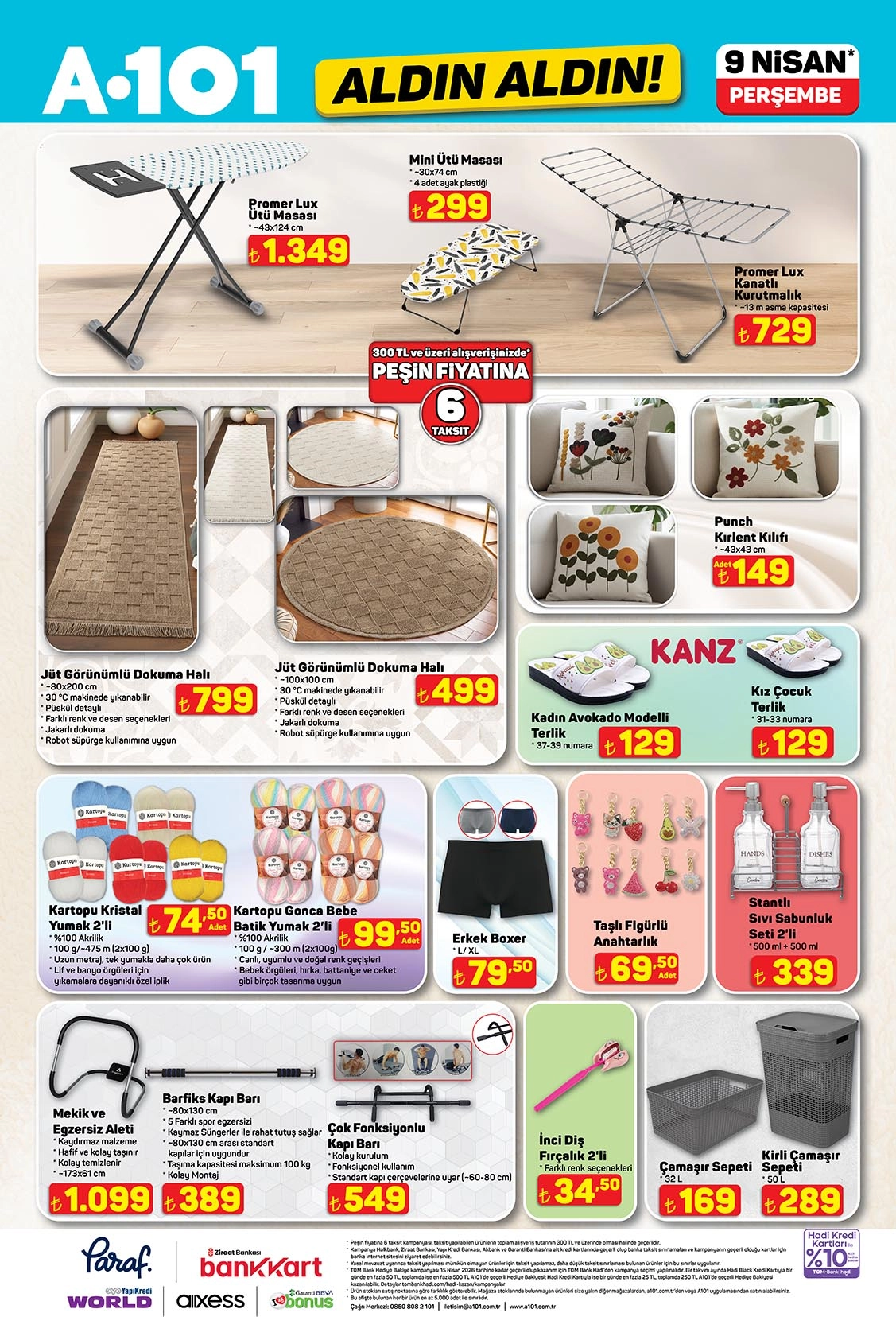  Mini ve lux ütü masası, kırlent kılıfı, jüt görünümlü halılar, terlik, çamaşır sepeti, kapı barı ve egzersiz aleti.