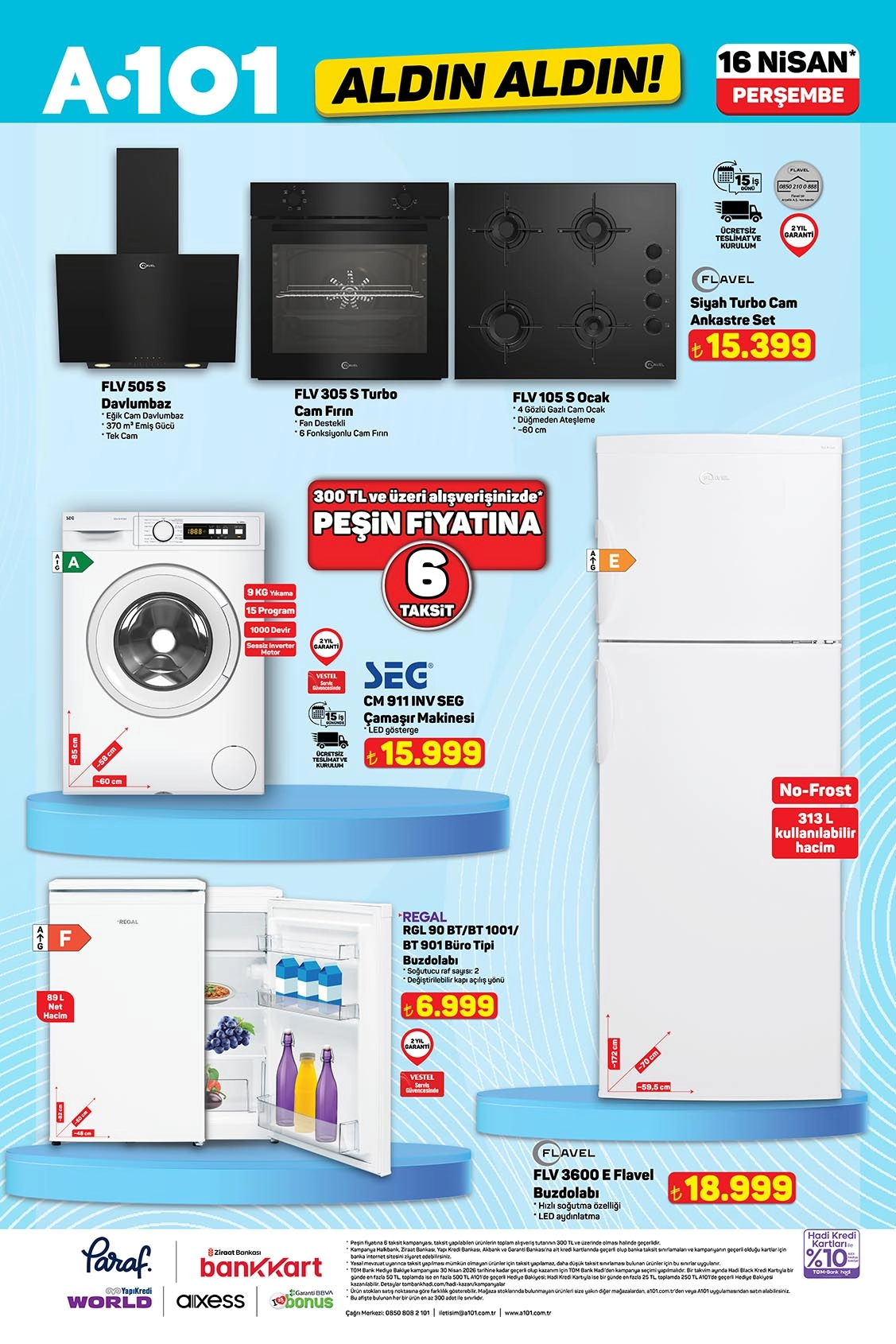 Flavel mutfak seti, Vestel çamaşır makinesi ve Regal buzdolabı A101 16 Nisan 2026