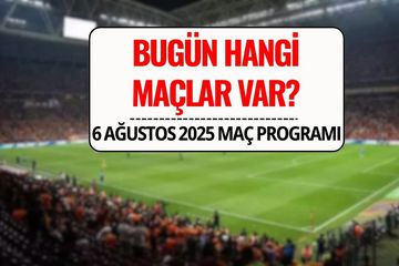 Bugün Hangi Maçlar Var? 6 Ağustos 2025 Çarşamba Maçlar Hangi Kanalda, Saat Kaçta? (Şampiyonlar & Avrupa Ligi)