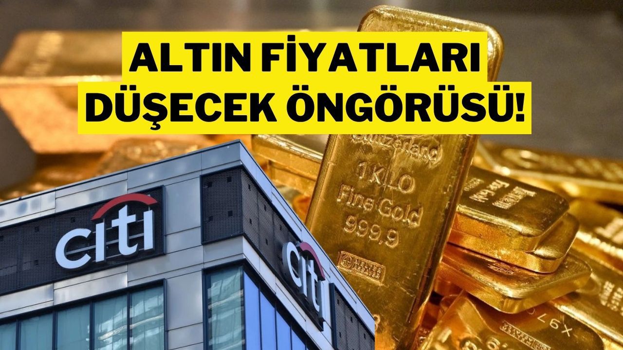 Citi'den Altın Fiyatı İçin Şok Düşüş Tahmini: 2026 İçin Seviye Verdi