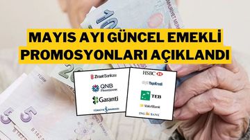 Emekliye 25 Bin TL'ye Varan Promosyon: Hangi Banka Ne Kadar Veriyor?