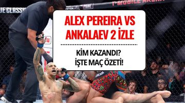 Alex Pereira vs Ankalaev 2 İzle: Kim Kazandı? UFC 320 Sonucu ve Maç Özeti