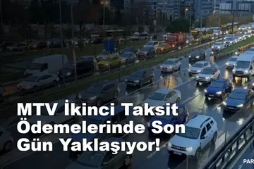 MTV İkinci Taksit Ödemelerinde Son Gün Yaklaşıyor! Gecikenlere Faiz Uygulanacak
