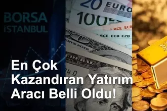 En Çok Kazandıran Yatırım Aracı Belli Oldu: Aylıkta Mevduat, Yıllıkta Altın