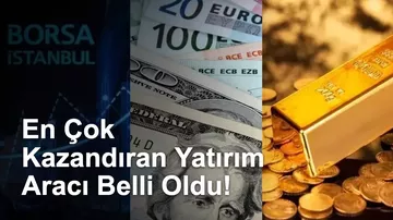 En Çok Kazandıran Yatırım Aracı Belli Oldu: Aylıkta Mevduat, Yıllıkta Altın