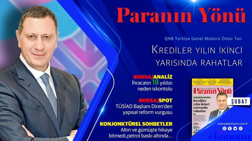 Paranın Yönü Dergisi Şubat 2026 Sayısı Çıktı