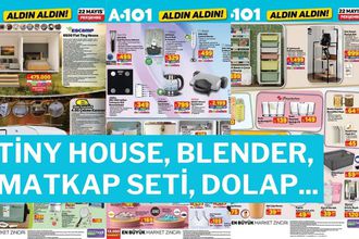 A101 Aldın Aldın 22 Mayıs 2025 Kataloğu Yayında: Bu Hafta Neler Var?