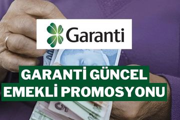 Garanti BBVA Emekli Promosyonu 2025 Temmuz: 21.000 TL’ye Varan Ödeme!