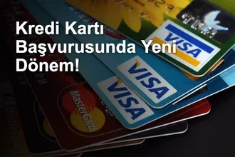 Kredi Kartı Başvurusunda Devir Değişti: Yüksek Kredi Notu Artık Yetmiyor
