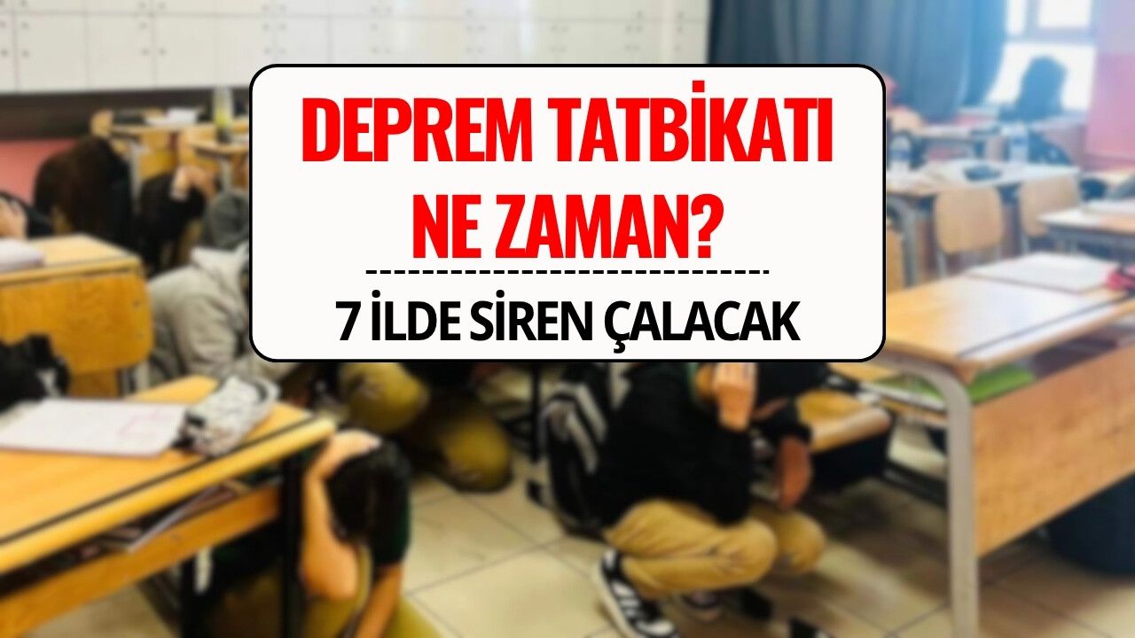 Deprem Tatbikatı Ne Zaman? İşte 7 İlde Siren Uyarısı