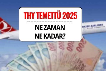 THY Temettü 2025: Ne Zaman, Ne Kadar?