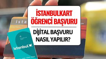 İstanbulkart Öğrenci Başvuru 2025: Dijital Başvuru Nasıl Yapılır?