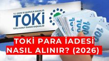 TOKİ Para İadesi 2026: Halkbank, Ziraat ve Emlak Katılım’da Başvuru Ücreti Nasıl Geri Alınır?