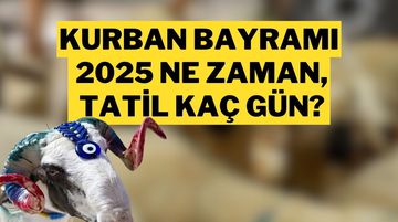 Kurban Bayramı Tatili 9 Gün Olur mu? 2025 Takvimi ve Arefe Günü Açıklandı