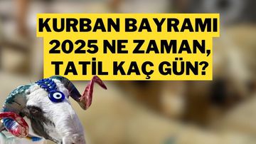Kurban Bayramı Tatili 9 Gün Olur mu? 2025 Takvimi ve Arefe Günü Açıklandı