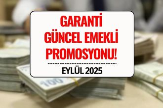 Garanti Emekli Maaş Promosyonu 2025 Eylül: 25.000 TL’ye Varan Ödeme!
