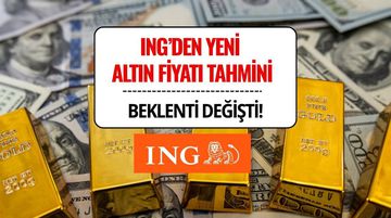 ING, Altın Fiyatı Tahminlerini Yükseltti