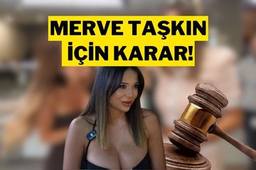 Mahkemeden Merve Taşkın İçin Karar: Akşam Yemeği İçin 400 Bin Lira İstemişti