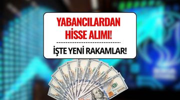 Yabancıdan Borsada 3 Ayın En Hızlı Hisse Alımı