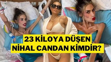 23 Kiloya Düşen Nihal Candan Kimdir? Kaç Yaşında, Nereli, Gerçek Adı Ne?
