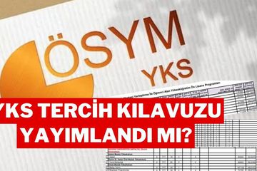 YKS Tercihleri Ne Zaman Başlıyor? 2025 YKS Tercih Kılavuzu Yayımlandı mı?