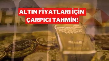 2025 ve 2026 İçin Çarpıcı Altın Senaryosu!