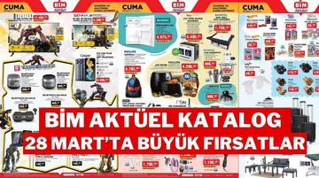 BİM 28 Mart Aktüel Ürünler Kataloğu Yayımlandı: BİM'de de Bu Hafta İndirim Fırsatları!