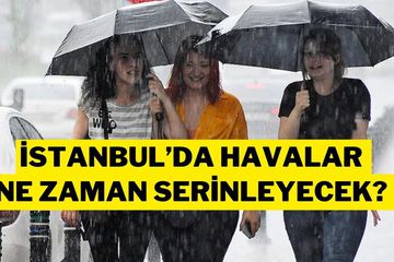 İstanbul'a Yağış Geliyor! Meteoroloji Serinlik İçin Tarih Verdi (5 Günlük Hava Raporu)