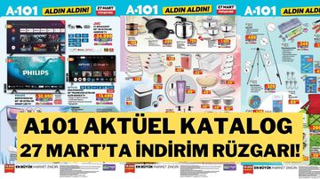 A101 27 Mart 2025 Aktüel Katalog İndirimleri: Bu Hafta Hangi Ürünler İndirimde?