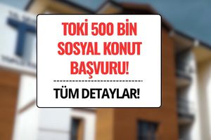 TOKİ 500 Bin Konut Başvurusu: Tarihler, Şartlar ve Kura Takvimi