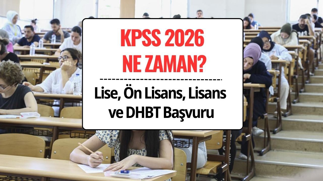 KPSS 2026 Ne Zaman? Lise, Ön Lisans, Lisans ve DHBT Başvuru–Sınav Tarihleri Açıklandı