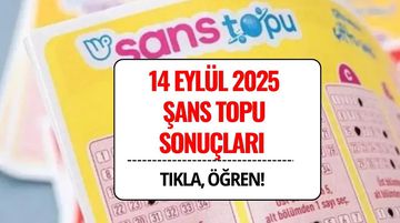 Şans Topu Sonuçları 14 Eylül 2025 | Milli Piyango Şans Topu Çekiliş Sorgulama Ekranı