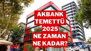 Akbank (AKBNK) Hisse Temettü 2025: Ne Zaman Yatacak, Hesaba Ne Zaman Geçer?