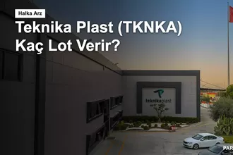 Teknika Plast (TKNKA) Kaç Lot Verir? Kişi Başı Kaç Lot Düşer?