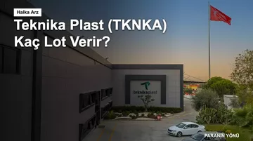 Teknika Plast (TKNKA) Kaç Lot Verir? Kişi Başı Kaç Lot Düşer?