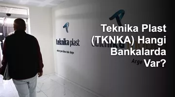 Teknika Plast (TKNKA) Hangi Bankalarda Var? Dev Banka Halka Arzda Yok