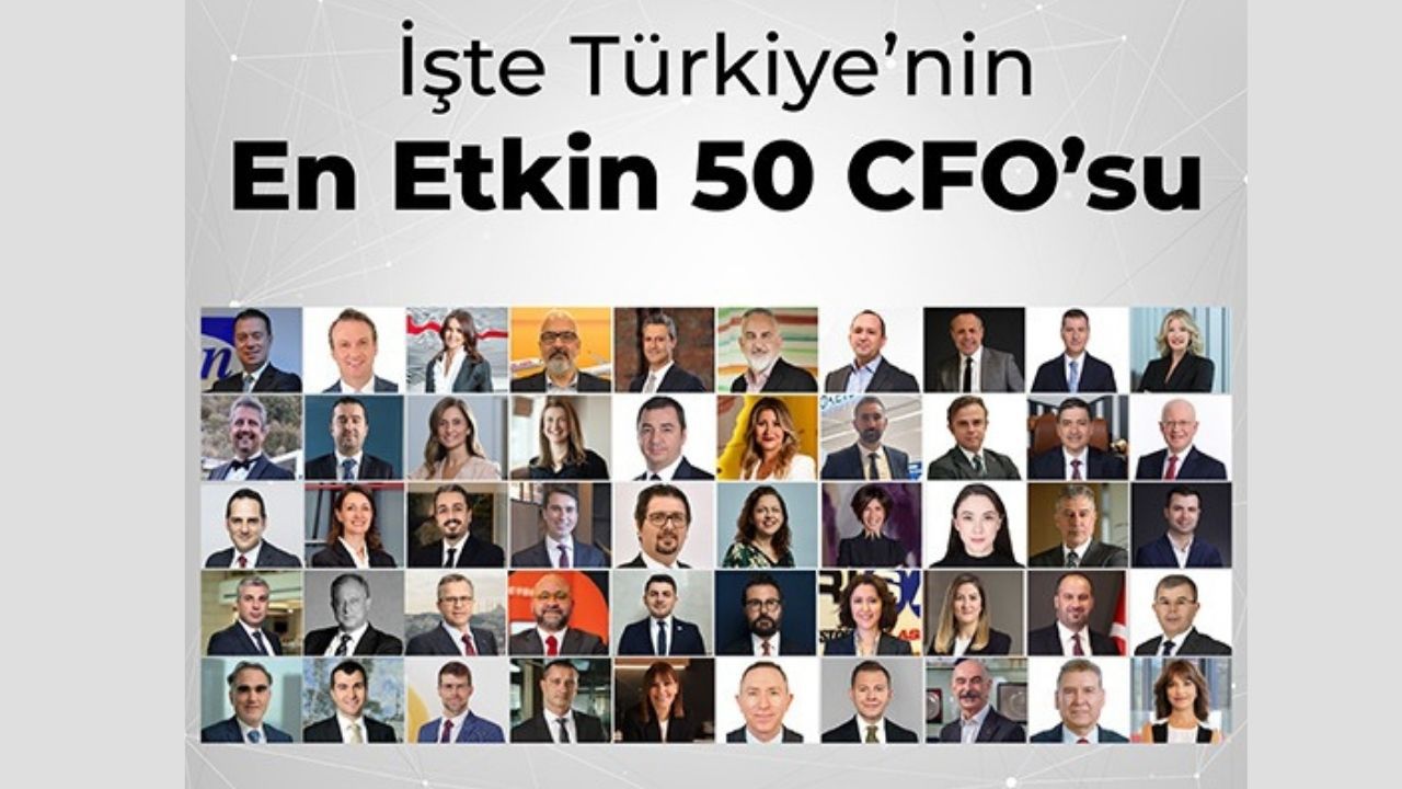 Türkiye’nin En Etkin 50 CFO’su Belli Oldu