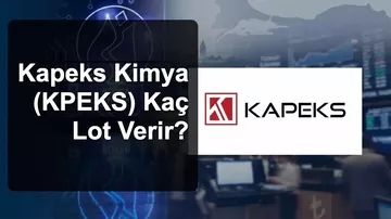 Kapeks Kimya (KPEKS) Kaç Lot Verir? Kişi Başı Kaç Lot Düşer?