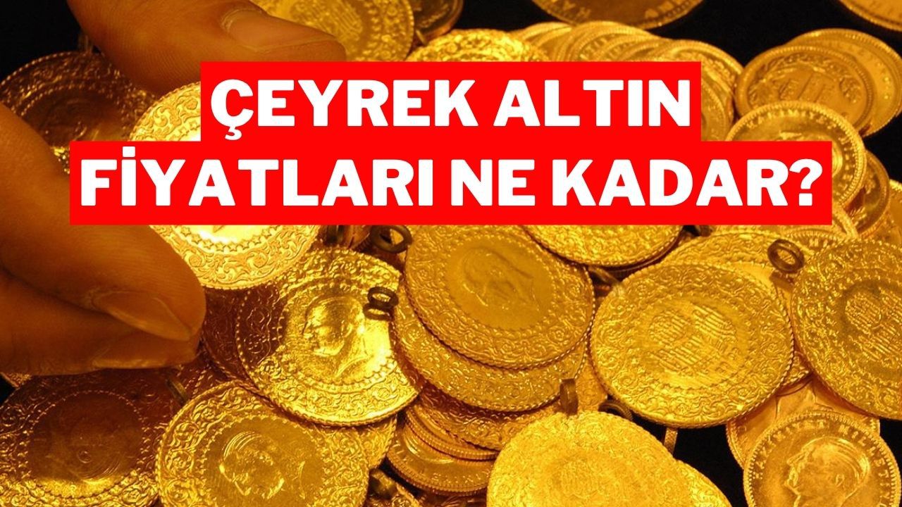 15 Temmuz 2025 Güncel Altın Fiyatları: Çeyrek Altın Ne Kadar Oldu?