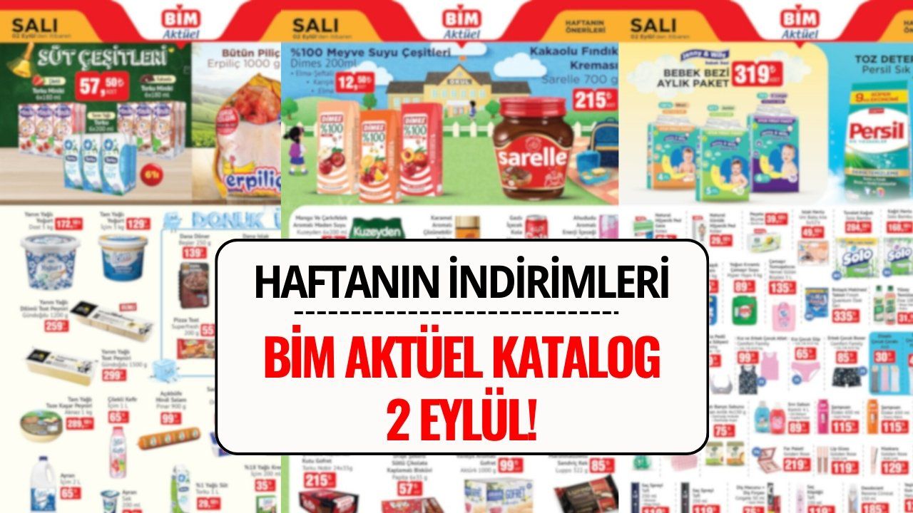 BİM 2 Eylül 2025 Aktüel Kataloğu: Bu Hafta Hangi Ürünler İndirimde?