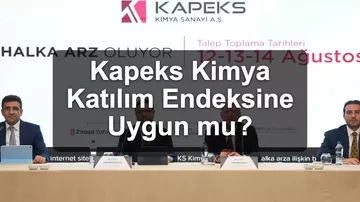 Kapeks Kimya Katılım Endeksine Uygun mu? KPEKS Caiz mi?