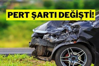 Araç Sigortasında Yeni Dönem Başladı: Pert Şartı Değişti
