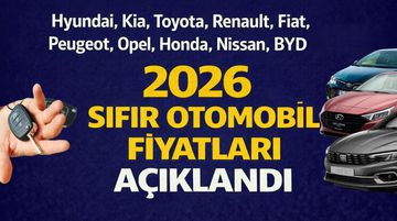 Hyundai, Toyota, Renault ve Fiat: 2026 Sıfır Otomobil Fiyatları Açıklandı