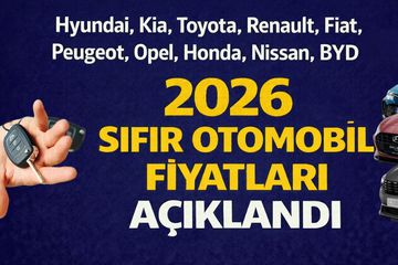 Hyundai, Toyota, Renault ve Fiat: 2026 Sıfır Otomobil Fiyatları Açıklandı