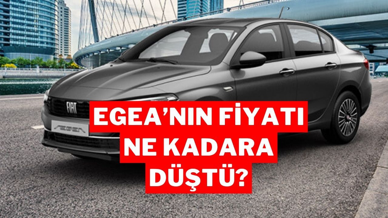 Fiat Egea Fiyatlarında İndirim! Yeni Egea Fiyatı Ne Kadar Oldu?